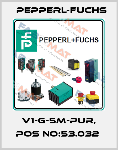 V1-G-5M-PUR, POS NO:53.032  Pepperl-Fuchs