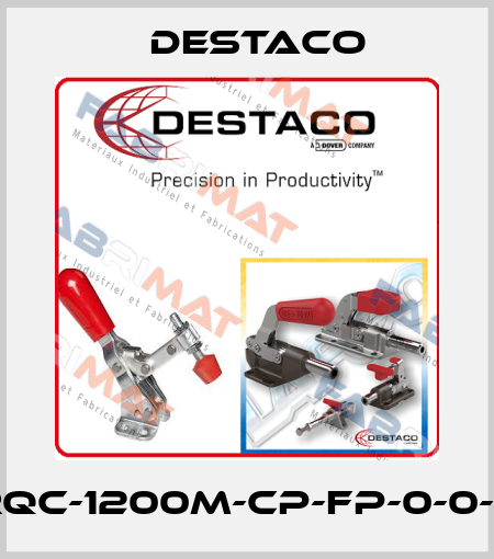 RQC-1200M-CP-FP-0-0-0 Destaco