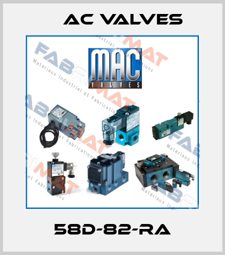 58D-82-RA МAC Valves