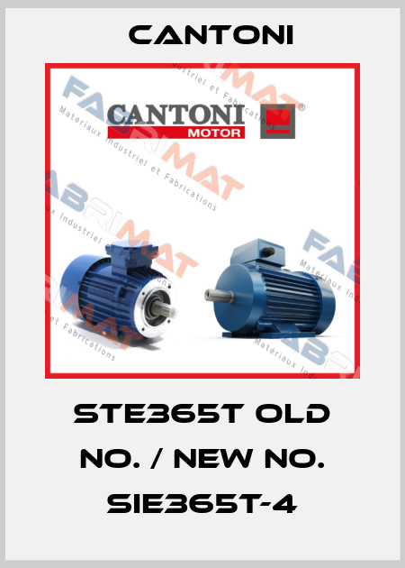 STE365T old No. / New No. SIE365T-4 Cantoni
