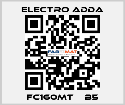 FC160MT    B5 Electro Adda