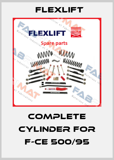 complete cylinder for F-CE 500/95 Flexlift