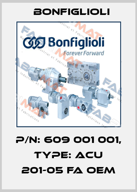 p/n: 609 001 001, type: ACU 201-05 FA OEM Bonfiglioli
