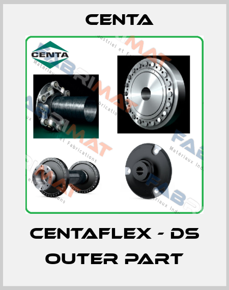 CENTAFLEX - DS outer part Centa