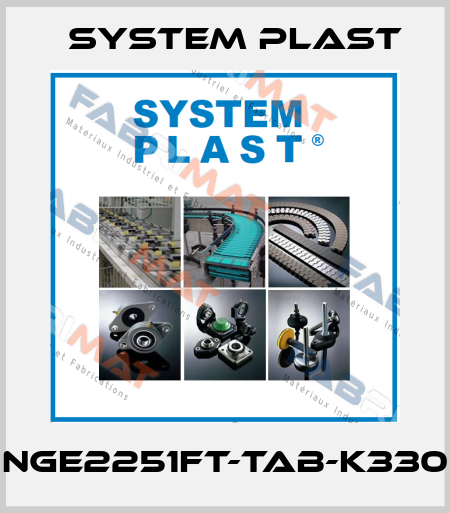 NGE2251FT-TAB-K330 System Plast