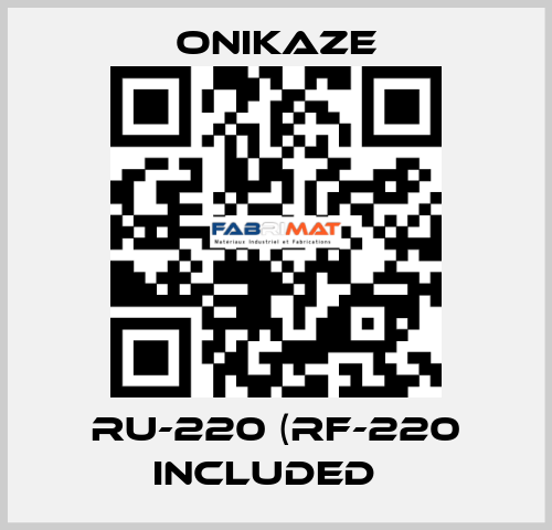 RU-220 (RF-220 included） Onikaze