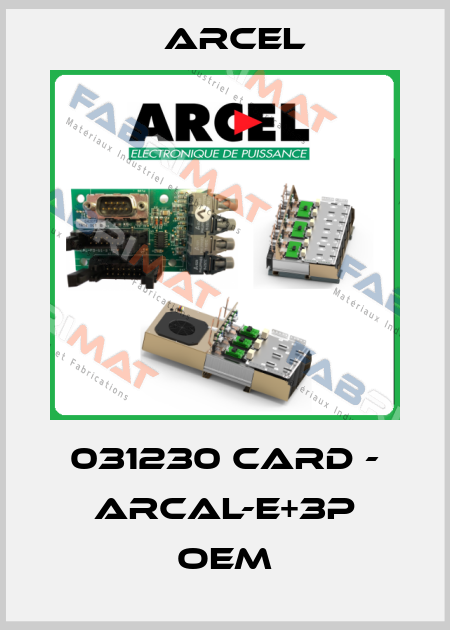 031230 CARD - ARCAL-E+3P OEM ARCEL
