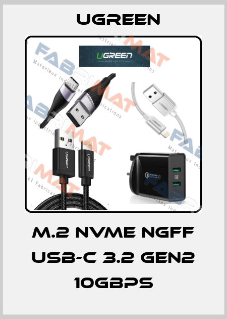 M.2 NVME NGFF USB-C 3.2 Gen2 10Gbps UGREEN