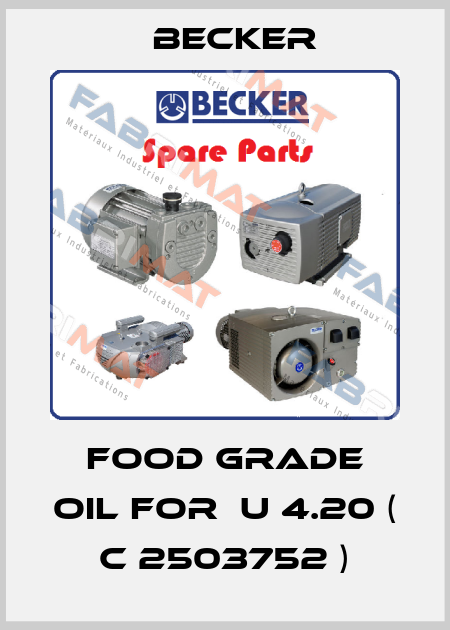 Food grade oil for  U 4.20 ( C 2503752 ) Becker