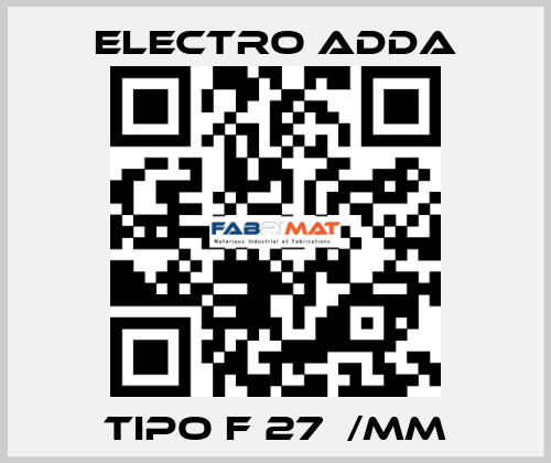 Tipo F 27  /MM Electro Adda