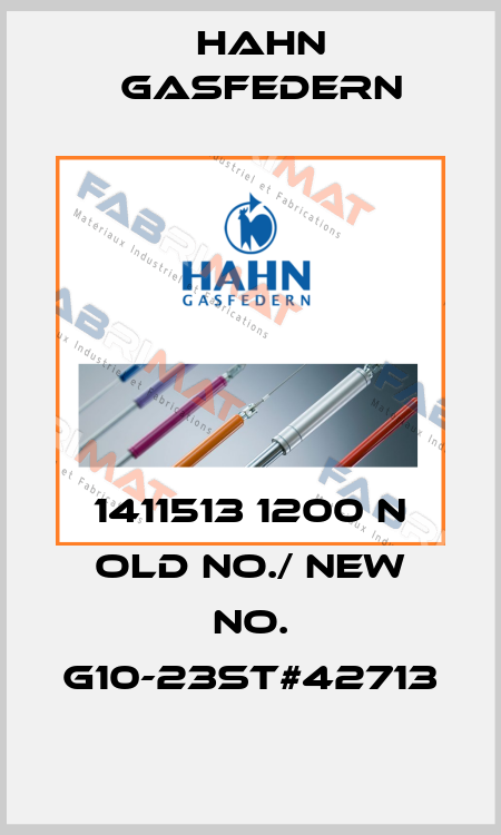 1411513 1200 N old no./ new no. G10-23ST#42713 Hahn Gasfedern