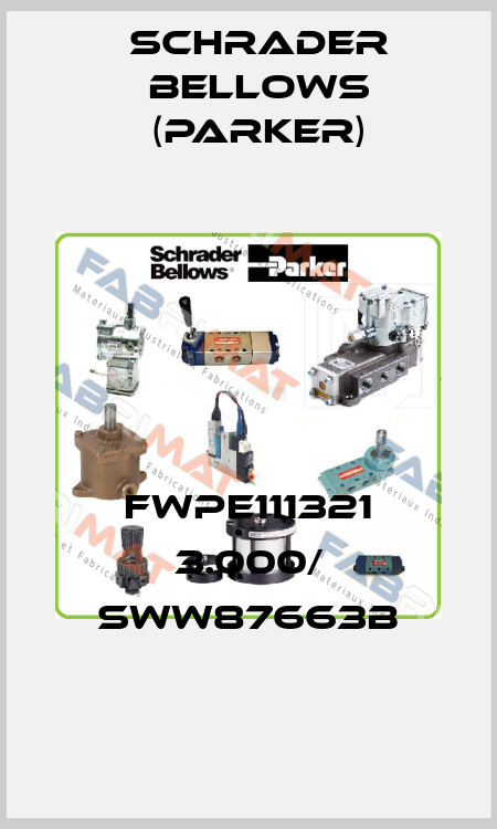 FWPE111321 3.000/ SWW87663B Schrader Bellows (Parker)