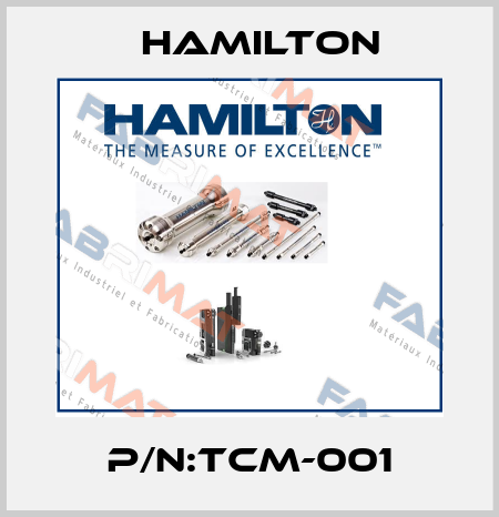 P/N:TCM-001 Hamilton