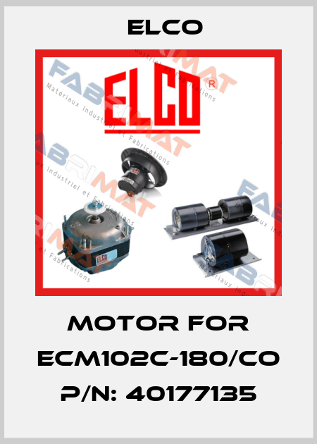 motor for ECM102C-180/CO P/N: 40177135 Elco