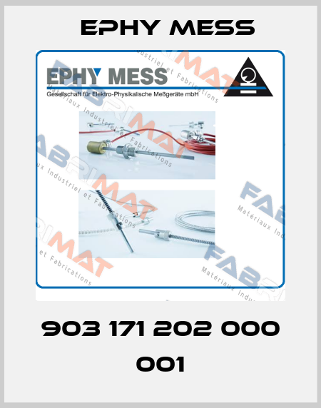 903 171 202 000 001 Ephy Mess