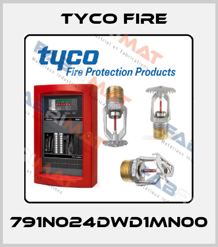 791N024DWD1MN00 Tyco Fire