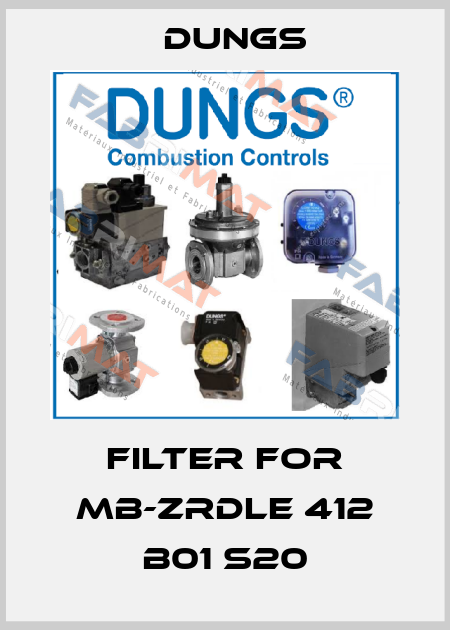 Filter for MB-ZRDLE 412 B01 S20 Dungs