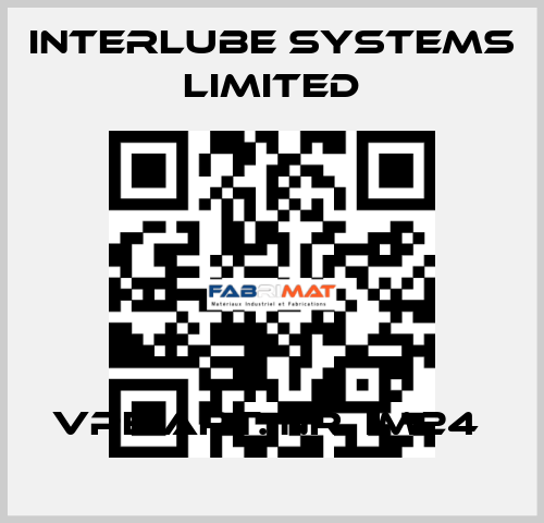 VPE ART. NR. IM24  Interlube Systems Limited
