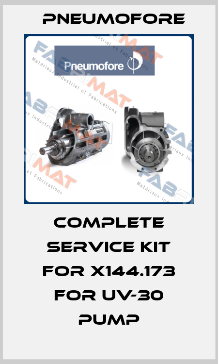Complete service kit for X144.173 for UV-30 pump Pneumofore