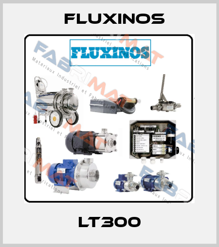 LT300 fluxinos