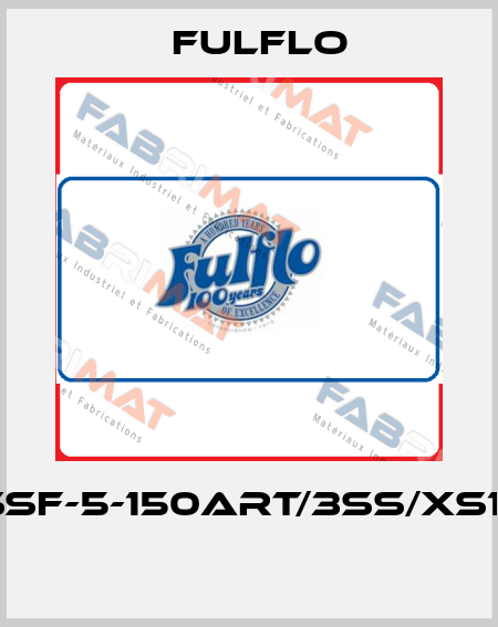 VSSF-5-150ART/3SS/XS120  Fulflo
