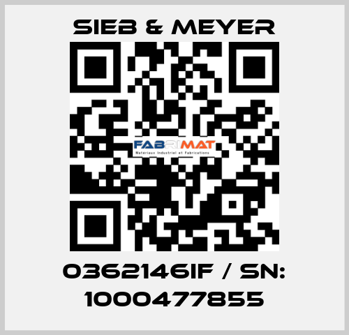 0362146IF / SN: 1000477855 SIEB & MEYER