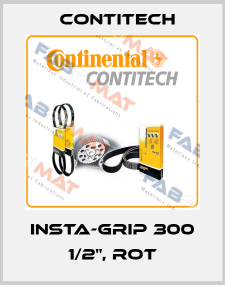 INSTA-GRIP 300 1/2", ROT Contitech