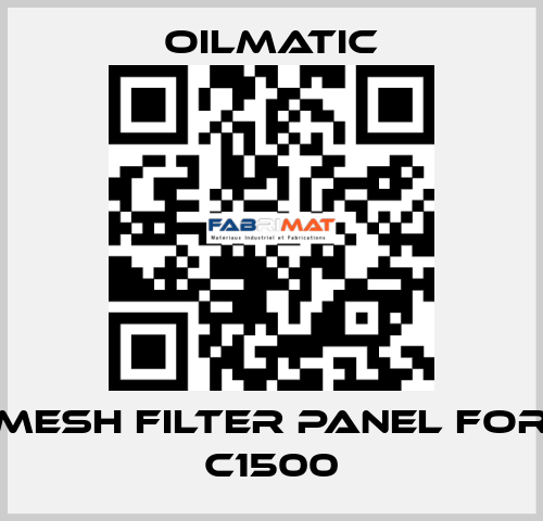 mesh filter panel for C1500 OILMATIC