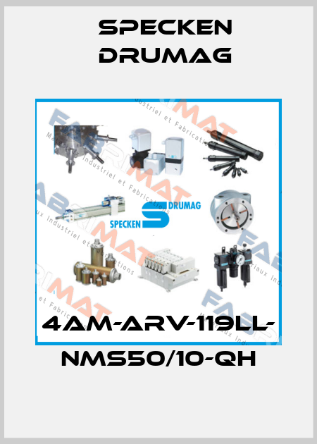 4AM-ARV-119LL- NMS50/10-QH Specken Drumag