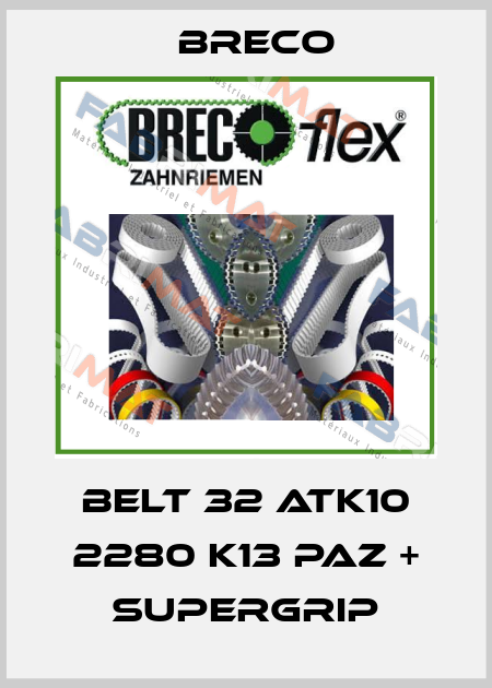 BELT 32 ATK10 2280 K13 PAZ + SUPERGRIP Breco