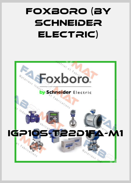 IGP10S-T22D1FA-M1 Foxboro (by Schneider Electric)
