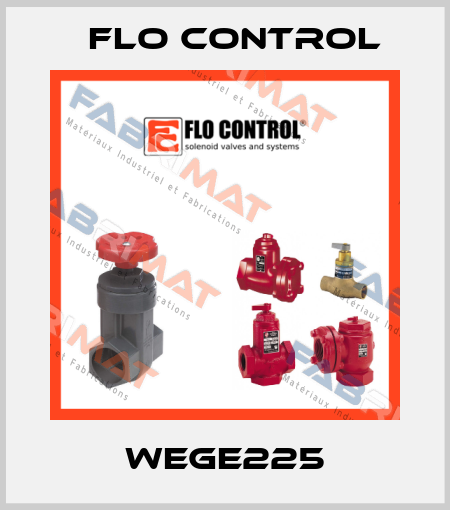 WEGE225 Flo Control