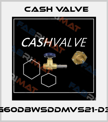 G60DBWSDDMVS21-D3 Cash Valve
