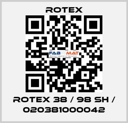 ROTEX 38 / 98 Sh / 020381000042 Rotex