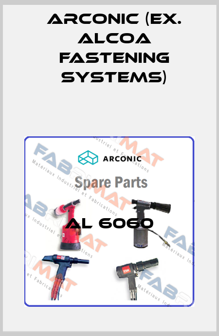 AL 6060 Arconic (ex. Alcoa Fastening Systems)