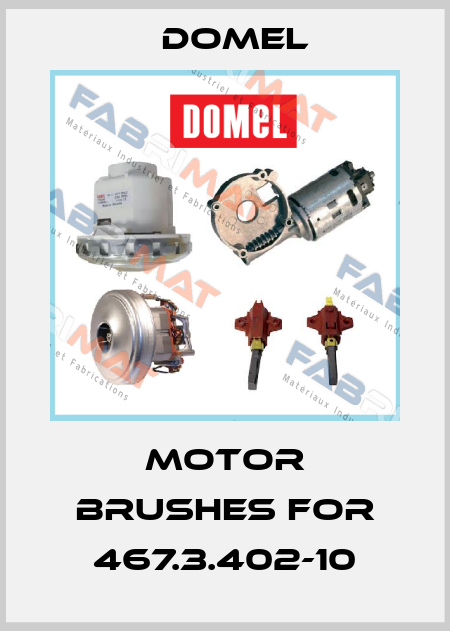 motor brushes for 467.3.402-10 Domel