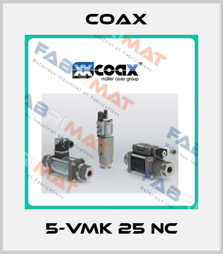 5-VMK 25 NC Coax