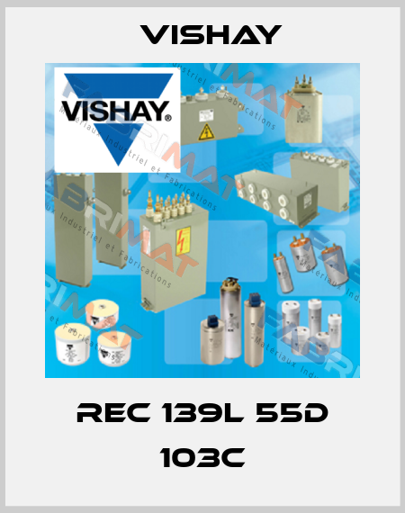 REC 139L 55D 103C Vishay