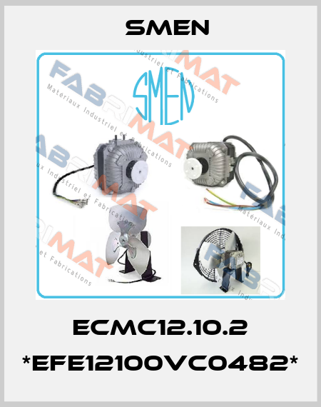 ECMC12.10.2 *EFE12100VC0482* Smen