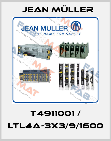 T4911001 / LTL4A-3x3/9/1600 Jean Müller