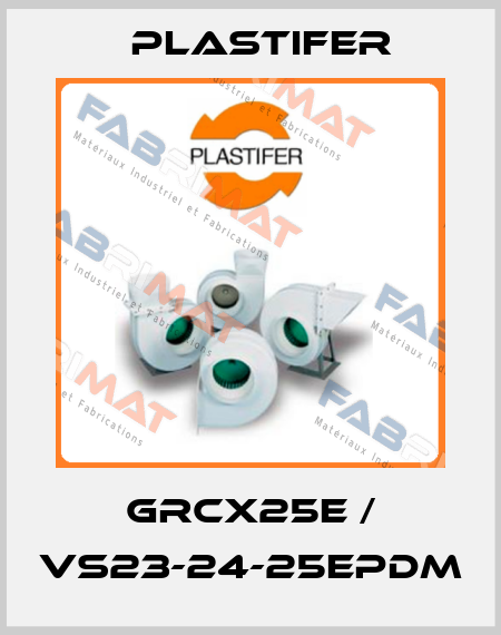 GRCX25E / VS23-24-25EPDM Plastifer