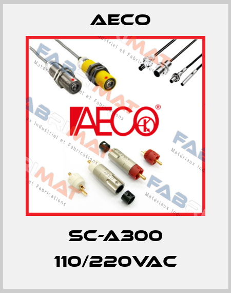 SC-A300 110/220Vac Aeco