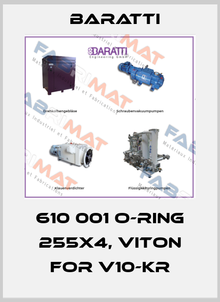 610 001 O-Ring 255x4, Viton for v10-kr Baratti