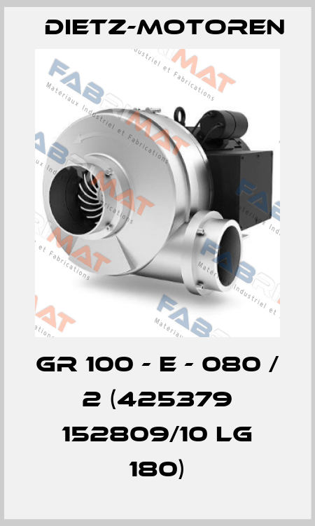 GR 100 - E - 080 / 2 (425379 152809/10 LG 180) Dietz-Motoren