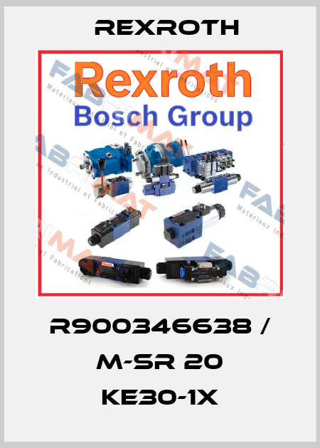 R900346638 / M-SR 20 KE30-1X Rexroth