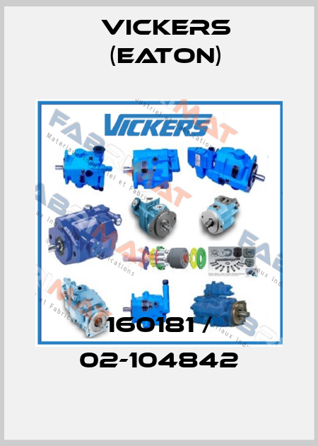 160181 / 02-104842 Vickers (Eaton)