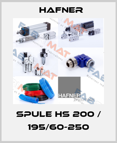 SPULE HS 200 / 195/60-250 Hafner