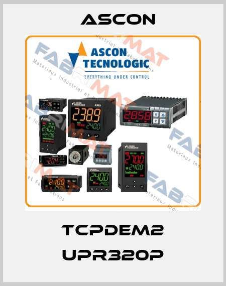 TCPDEM2 UPR320P Ascon