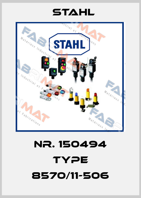 Nr. 150494 Type 8570/11-506 Stahl