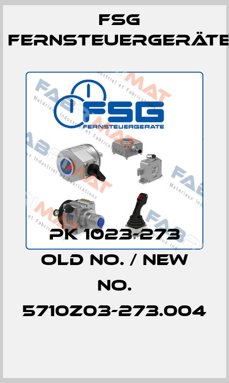 PK 1023-273 old No. / new No. 5710Z03-273.004 FSG Fernsteuergeräte
